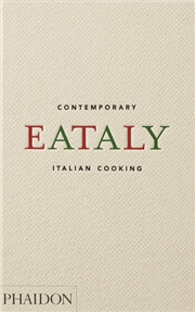 Buy Eataly, Contemporary Italian Cooking