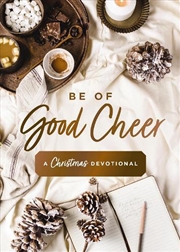 Buy Be of Good Cheer