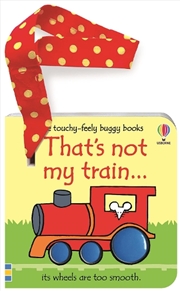 Buy That's Not My Train Buggy Book