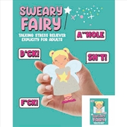 Buy Sweary Fairy Stress Reliever