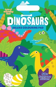 Buy Deluxe Colouring Pad - Dinosaur (A4)