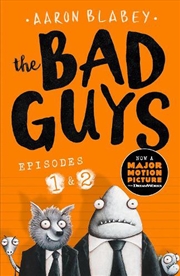 Buy The Bad Guys:Episodes 1 and 2