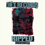 Buy Ripped: Hex Records 25 Year Anniversary Comp.