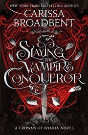 Buy Slaying The Vampire Conqueror