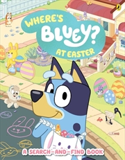 Buy Bluey - Where's Bluey? At Easter