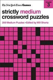 Buy New York Times Games Strictly Medium Crossword Puzzles Volume 3