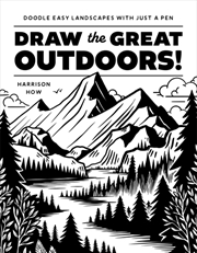 Buy Draw the Great Outdoors!