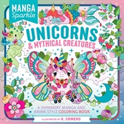 Buy Manga Sparkle - Unicorns & Mythical Creatures