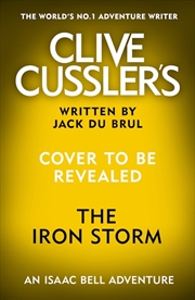 Buy Clive Cussler's The Iron Storm