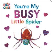 Buy You're My Busy Little Spider