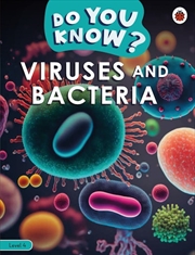 Buy Do You Know? Level 4 - Viruses And Bacteria