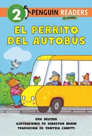 Buy El Perrito Del Autobus (Dog On His Bus Spanish Edition)