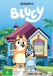 Buy Bluey - Season 3 - Vol 13-15