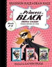 Buy The Princess in Black Triple Smash!: Three Books in One