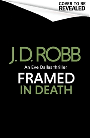 Buy Framed In Death: An Eve Dallas