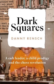 Buy Dark Squares: A Cult Leader, A