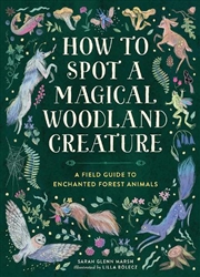 Buy How To Spot A Magical Woodland