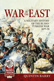 Buy War In The East: A Military History Of The Russo-Turkish War 1877-78