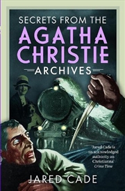 Buy Secrets From The Agatha Christie Archives