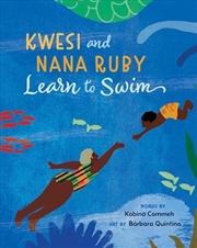 Buy Kwesi And Nana Ruby Learn To Swim