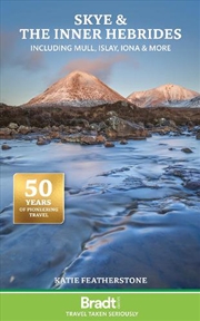 Buy Bradt Travel Guide: Skye And The Inner Hebrides Including Mull, Islay, Iona And More