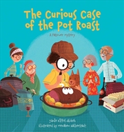 Buy Curious Case Of The Pot Roast: A Passover Mystery