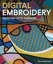 Buy Digital Embroidery: Painting With Threads