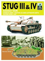 Buy Tank Craft 44 Stug Iii Assault Gun: German Army, Waffen-Ss And Luftwaffe Units Eastern Front, 1944