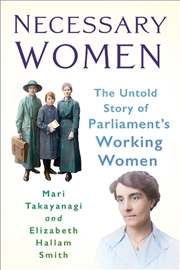 Buy Necessary Women: The Untold Story Of Parliament's Working Women