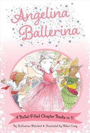 Buy Angelina Ballerina 4 Ballet-Filled Chapter Books in 1!