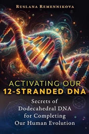 Buy Activating Our 12-Stranded DNA