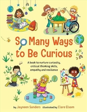 Buy So Many Ways to Be Curious