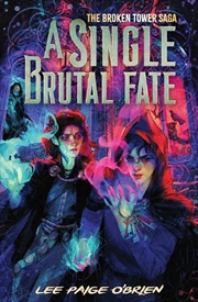 Buy Single Brutal Fate (The Broken Tower Book #2), A