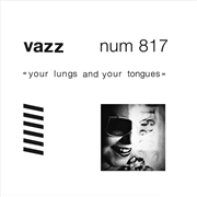 Buy Your Lungs And Your Tongues