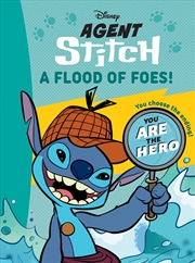 Buy Agent Stitch: A Flood of Foes (Disney)