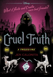 Buy Cruel Truth (Disney: A Twisted Tale #21)