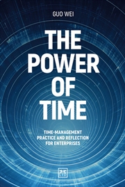 Buy Power Of Time: Time-Management Practice And Reflection For Enterprises