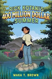 Buy Rick Kotani's 400 Million Dollar Summer