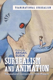 Buy Surrealism and Animation: Transnational Connections, 1920-Present