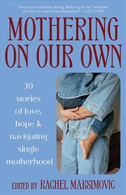 Buy Mothering on Our Own