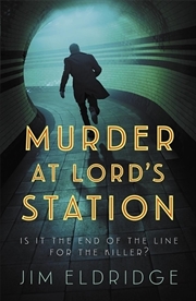 Buy Murder at Lord's Station (London Underground Station Mysteries 3)