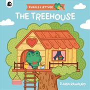 Buy Puddle & Lettuce: The Treehouse