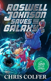 Buy Roswell Johnson Saves the Galaxy!