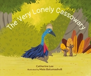 Buy The Very Lonely Cassowary