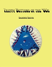 Buy Trippy Buttons of the '60s