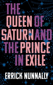 Buy The Queen of Saturn and the Prince in Exile