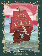 Buy The Dog and the Sailor