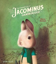 Buy The Ordinary Life of Jacominus Gainsborough