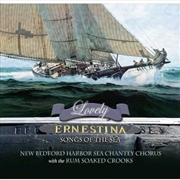 Buy Lovely Ernestina Songs Of The Sea