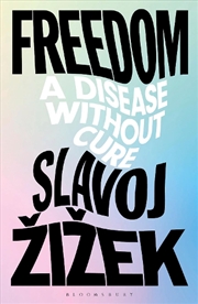 Buy Freedom: A Disease Without Cure